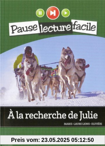 A la recherche de Julie + CD audio A la recherche de Julie + CD audio