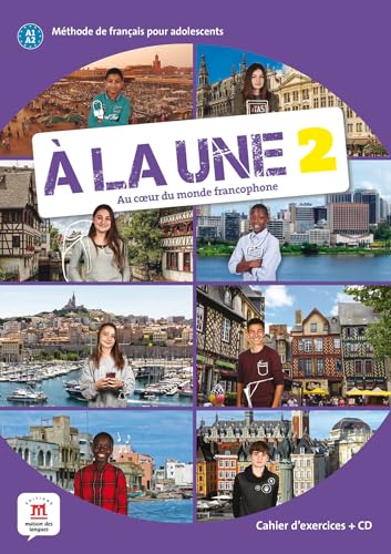 A la une 2 - Cahier d'exercices (A1-A2): Cahier d'exercices + CD audio 2 (A1-A2) (À la une, 2)