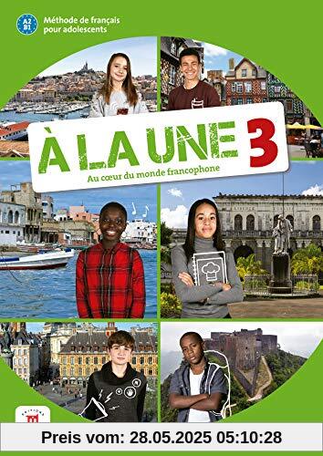 A la une: Cahier d'exercices + CD audio 3 (A2-B1)