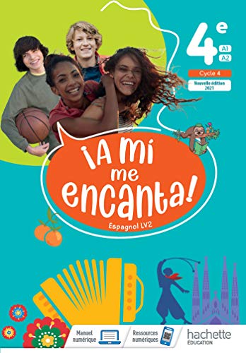 A mi me Encanta 4e - Livre élève - Ed. 2021: Livre de l'élève