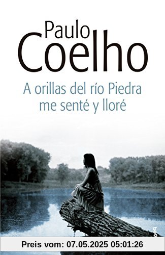 A orillas del río Piedra me senté y lloré (Biblioteca Paulo Coelho)