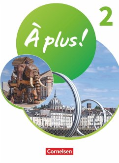 À plus ! 1. und 2. Fremdsprache. Band 2 - Schülerbuch mit Audios und Videos von Cornelsen Verlag