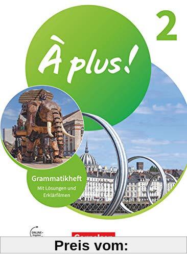 À plus ! Neubearbeitung - 1. und 2. Fremdsprache - Band 2: Grammatikheft mit Erklärfilmen