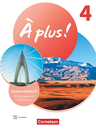 À plus ! Neubearbeitung - Französisch als 1. und 2. Fremdsprache - Ausgabe 2020 - Band 4: Grammatikheft mit Erklärfilmen von Cornelsen Verlag