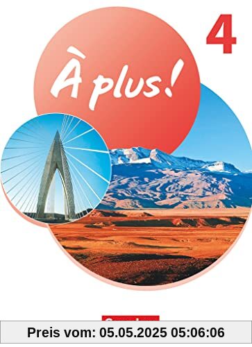 À plus ! Neubearbeitung - Französisch als 1. und 2. Fremdsprache - Ausgabe 2020 - Band 4: Schulbuch mit Audios und Videos - Festeinband