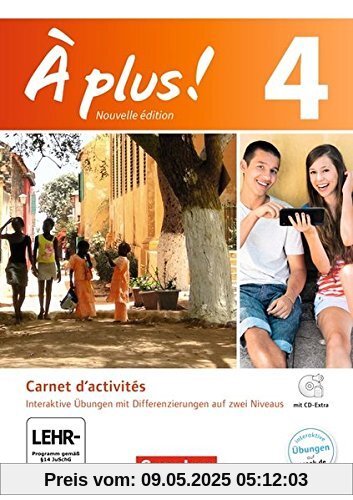 À plus! - Nouvelle édition / Band 4 - Carnet d'activités mit interaktiven Übungen auf scook.de: Mit Audio- und Video-Materialien, eingelegtem Förderheft À plus! - Nouvelle édition / Band 4 - Carnet d'activités mit interaktiven Übungen auf scook.de: Mit Audio- und Video-Materialien, eingelegtem Förderheft