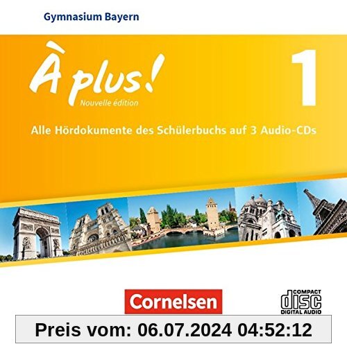 À plus ! - Nouvelle édition - Bayern: Band 1: 6. Jahrgangsstufe - Audio-CDs