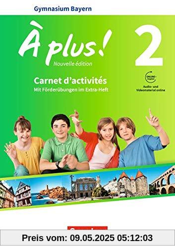 À plus ! - Nouvelle édition - Bayern: Band 2 - Carnet d'activités mit interaktiven Übungen auf scook.de: Mit Audios und Videos online und zusätzlichen Übungen im Extra-Heft