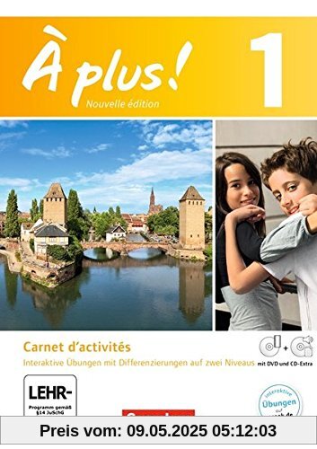 À plus! - Nouvelle édition: Band 1 - Carnet d'activités mit Video-DVD und CD-Extra: Mit eingelegtem Förderheft und interaktiven Übungen