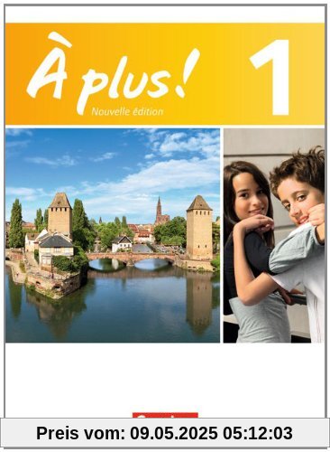 À plus! - Nouvelle édition: Band 1 - Schülerbuch: Kartoniert À plus! - Nouvelle édition: Band 1 - Schülerbuch: Kartoniert