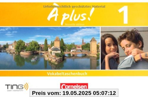 À plus! - Nouvelle édition: Band 1 - Vokabeltaschenbuch: TING-fähig À plus! - Nouvelle édition: Band 1 - Vokabeltaschenbuch: TING-fähig