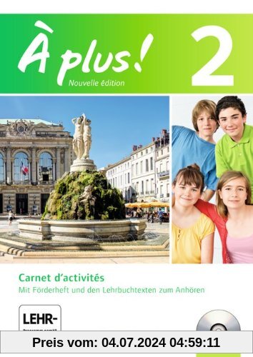À plus! - Nouvelle édition: Band 2 - Carnet d'activités mit CD-Extra und DVD: Mit eingelegtem Förderheft