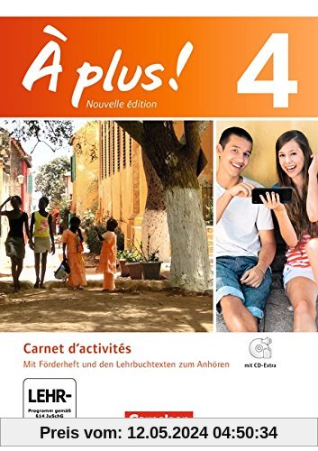 À plus! - Nouvelle édition: Band 4 - Carnet d'activités mit CD-Extra u.Video-Datei als Download: Mit eingelegtem Förderheft