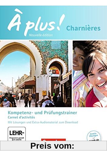 À plus! - Nouvelle édition: Charnières - Carnet d'activités mit MP3-Dateien als Download: Mit Lösungsheft als Download