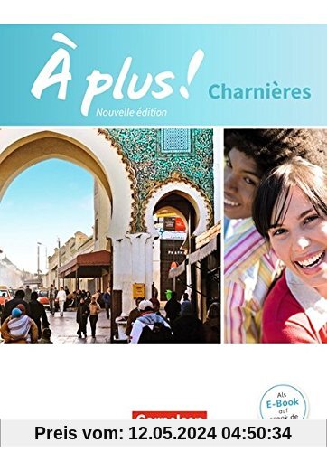 À plus! - Nouvelle édition: Charnières - Schülerbuch: Festeinband