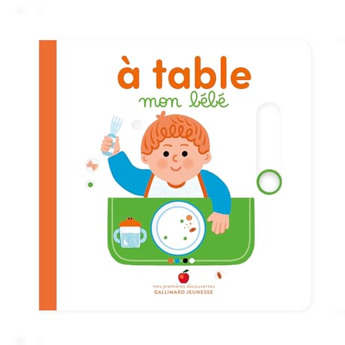À table, mon bébé von GALLIMARD JEUNE
