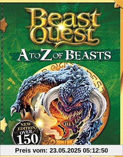 A to Z of Beasts: New Edition Over 150 Beasts (Beast Quest, Band 1)