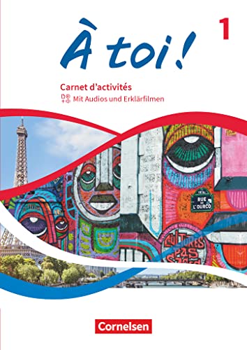 À toi ! - Ausgabe 2022 - Band 1: Carnet d'activités - Mit Audios und Erklärfilmen von Cornelsen Verlag GmbH