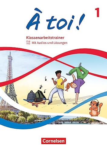 À toi ! - Ausgabe 2022 - Band 1: Klassenarbeitstrainer - Mit Audios und Lösungen