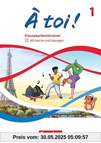 À toi ! - Ausgabe 2022 - Band 1: Klassenarbeitstrainer - Mit Audios und Lösungen