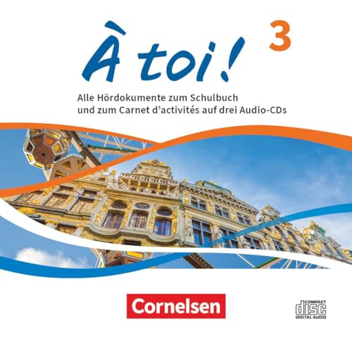 À toi ! - Ausgabe 2022 - Band 3: Audio-CDs - Audiomaterial zum Schulbuch und Carnet d'activités