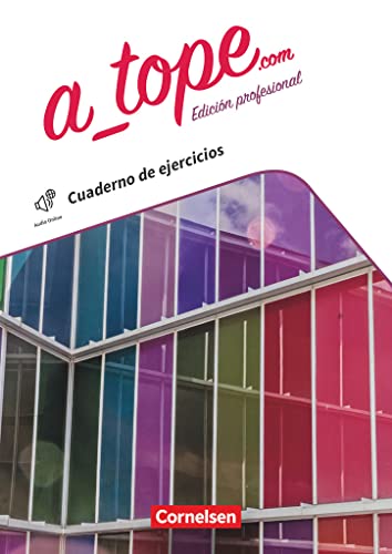 A_tope.com - Edición profesional - 11./12. Schuljahr: Arbeitsheft mit Lösungen und Webcode