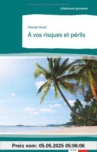 A vos risques et périls A vos risques et périls