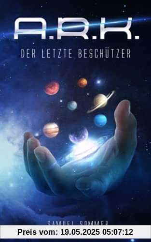A.R.K. - Der Letzte Beschützer