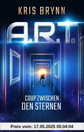 A.R.T. - Coup zwischen den Sternen