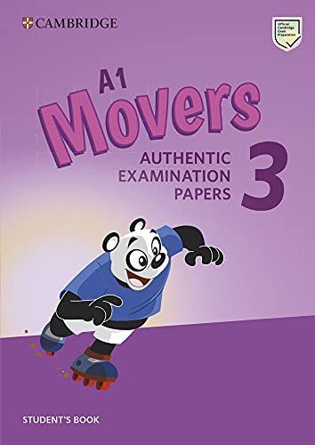 A1 Movers 3 Student's Book: Authentic Examination Papers (Cambridge Young Learners English Tests) von Cambridge University Press