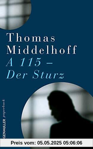 A115 - Der Sturz