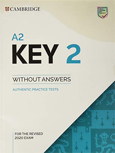 A2 Key 2. Student's Book without Answers: Authentic Practice Tests (Ket Practice Tests)