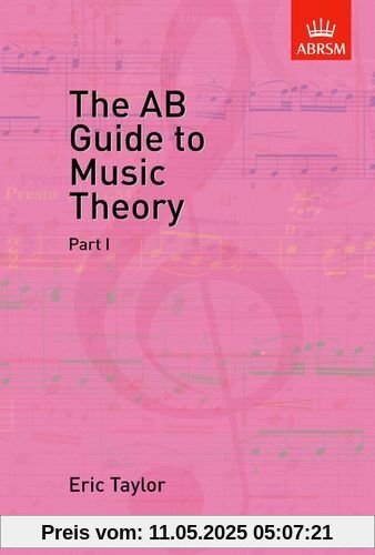 AB Guide to Music Theory, Part I: Pt. 1