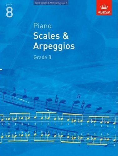 AB SCALES & ARPEGGIOS PF GR 8 AB SCALES & ARPEGGIOS PF GR 8