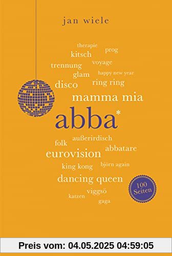 ABBA | Wissenswertes über die erfolgreichste Popband der Welt | Reclam 100 Seiten