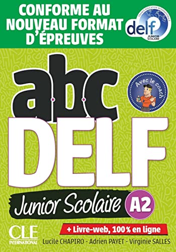 ABC DELF Junior Scolaire A2: Conforme au nouveau format d'épreuves. Schülerbuch + DVD + Digital + Lösungen + Transkriptionen von Klett