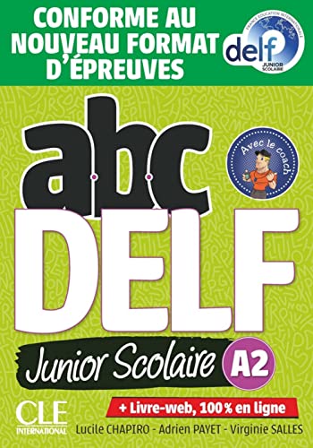 ABC DELF Junior Scolaire A2: Conforme au nouveau format d'épreuves. Schülerbuch + DVD + Digital + Lösungen + Transkriptionen ABC DELF Junior Scolaire A2: Conforme au nouveau format d'épreuves. Schülerbuch + DVD + Digital + Lösungen + Transkriptionen