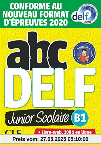 ABC DELF Junior: Livre de l'eleve B1 + DVD + Livre-web - Epreuves 2020 ABC DELF Junior: Livre de l'eleve B1 + DVD + Livre-web - Epreuves 2020