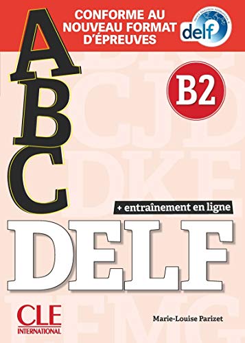 ABC DELF: Livre B2 + CD + Entrainement en ligne - nouvelle format 2020