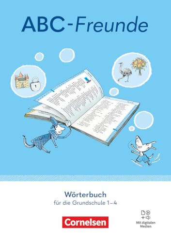 ABC-Freunde - Für das 1. bis 4. Schuljahr - Östliche Bundesländer und Berlin - Ausgabe 2025 - 1.-4. Schuljahr: Wörterbuch - Mit digitalen Medien ... und Berlin - Ausgabe 2025, 1.-4. Schuljahr) von Cornelsen Verlag
