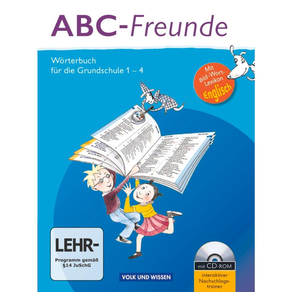 ABC-Freunde: Wörterbuch mit Bild-Wort-Lexikon Englisch und CD-ROM. Östliche Bund... ABC-Freunde: Wörterbuch mit Bild-Wort-Lexikon Englisch und CD-ROM. Östliche Bund... von Volk u. Wissen Vlg GmbH