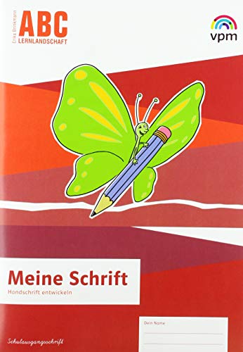 ABC-Lernlandschaft 1/2: Meine Schrift. Handschrift entwickeln Schulausgangsschrift ab Klasse 2 (ABC-Lernlandschaft. Ausgabe ab 2019)