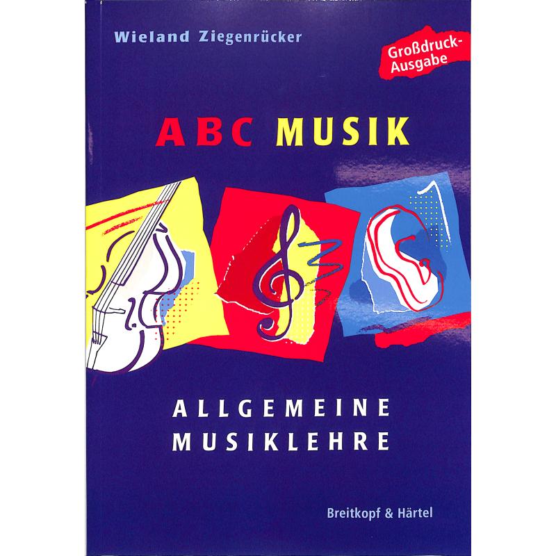 ABC Musik - Allgemeine Musiklehre