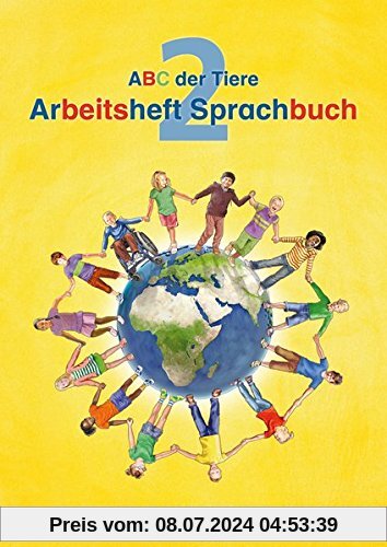 ABC der Tiere / ABC der Tiere 2 - Arbeitsheft Sprachbuch · Neubearbeitung (ABC der Tiere - Neubearbeitung)