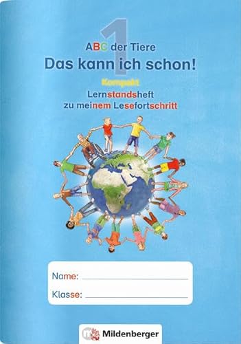 ABC der Tiere 1 – Das kann ich schon! Lernstandsheft zu meinem Lesefortschritt (VPE 10) · Kompakt ABC der Tiere 1 – Das kann ich schon! Lernstandsheft zu meinem Lesefortschritt (VPE 10) · Kompakt