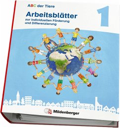 ABC der Tiere 1 Neubearbeitung - Arbeitsblätter zur individuellen Förderung und Differenzierung von Mildenberger