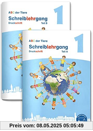 ABC der Tiere 1 Neubearbeitung – Schreiblehrgang Druckschrift, Teil A und B (ABC der Tiere - Neubearbeitung 2023)