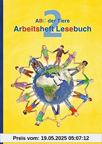 ABC der Tiere 2 - Arbeitsheft Lesebuch · Neubearbeitung (ABC der Tiere - Neubearbeitung)