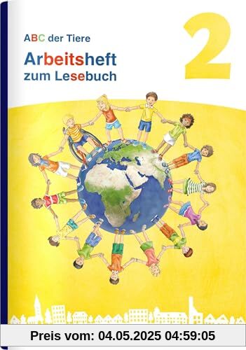 ABC der Tiere 2 Neubearbeitung – Arbeitsheft zum Lesebuch (ABC der Tiere 2 - Neubearbeitung 2024)