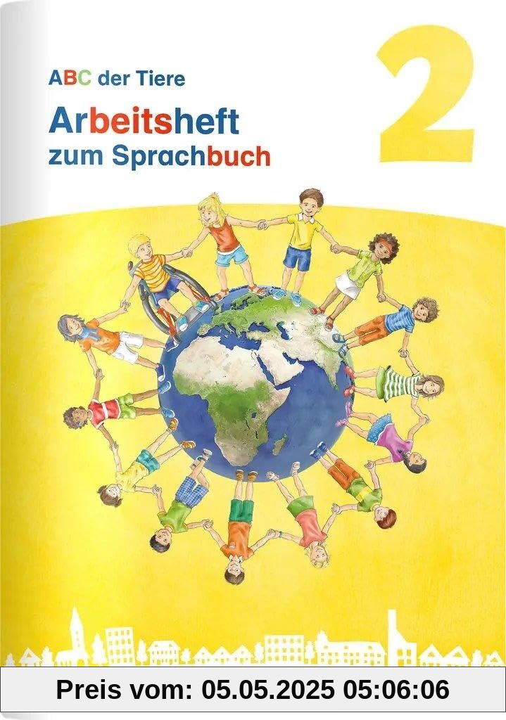 ABC der Tiere 2 Neubearbeitung – Arbeitsheft zum Sprachbuch (ABC der Tiere 2 - Neubearbeitung 2024)